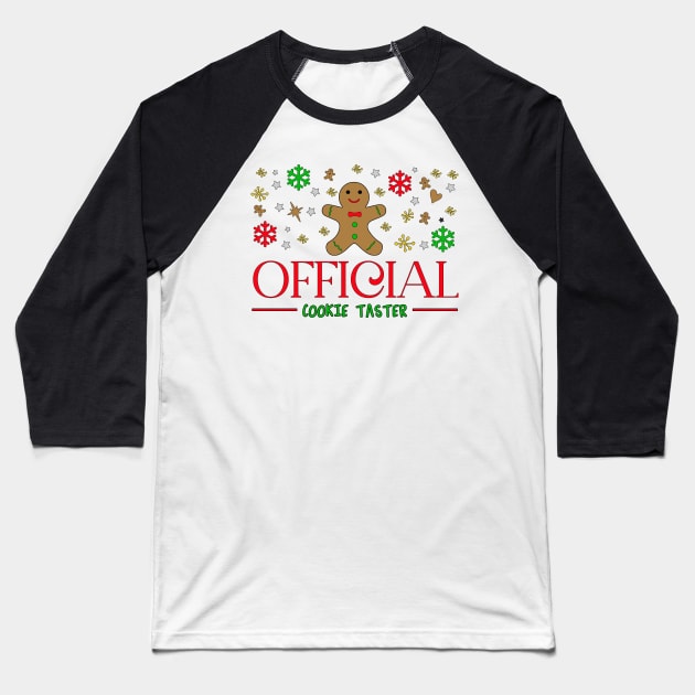 Funny Official Cookie Taster Baseball T-Shirt by TLSDesigns